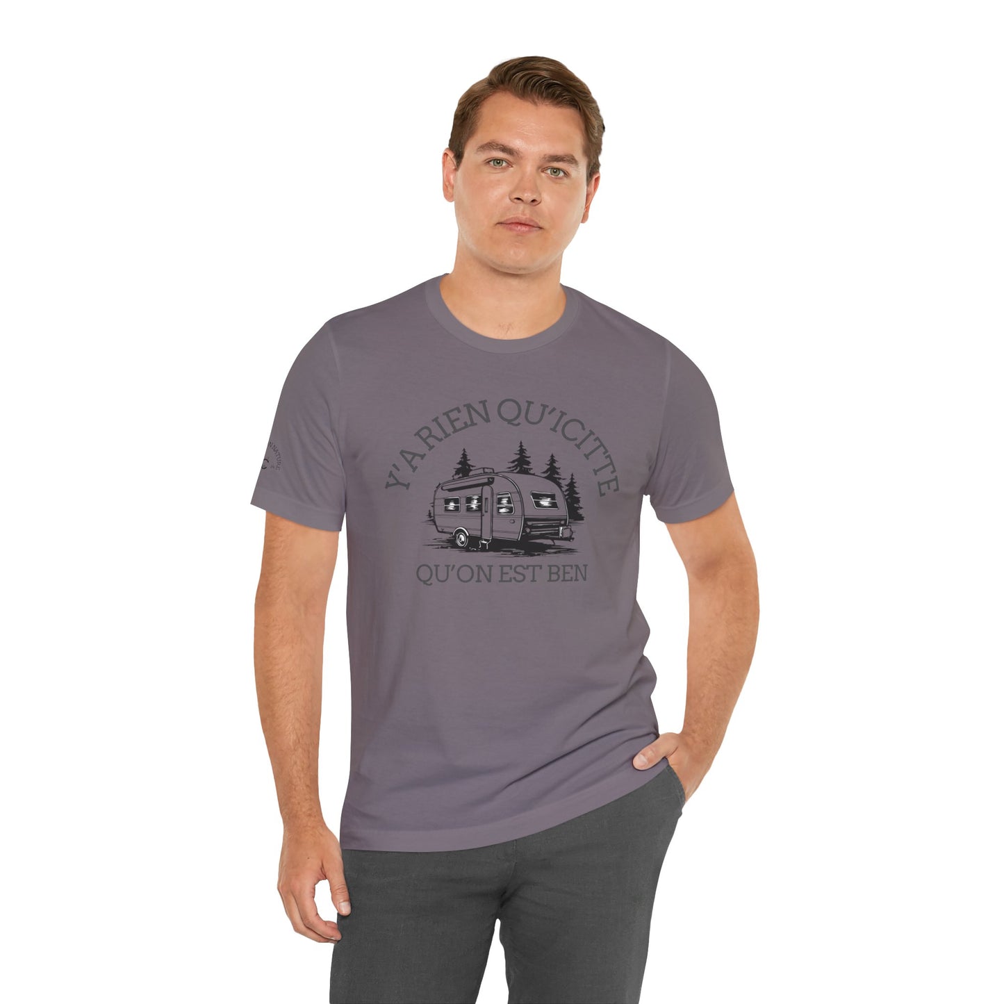 Camping Adventure Unisex Tee - 'Y A RIEN QU'ICITTE' - Crée_ation Nature DC