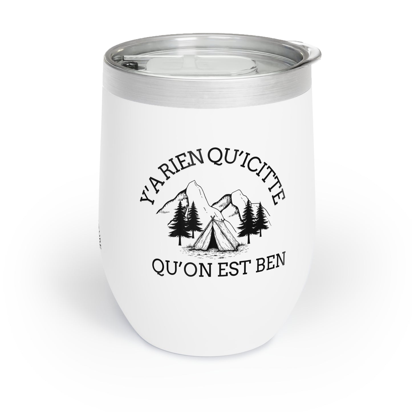 Chill Wine Tumbler – Perfect for Camping and Outdoor Adventures | Insulated Travel Mug with Fun Outdoor Design- Crée_ation Nature DC