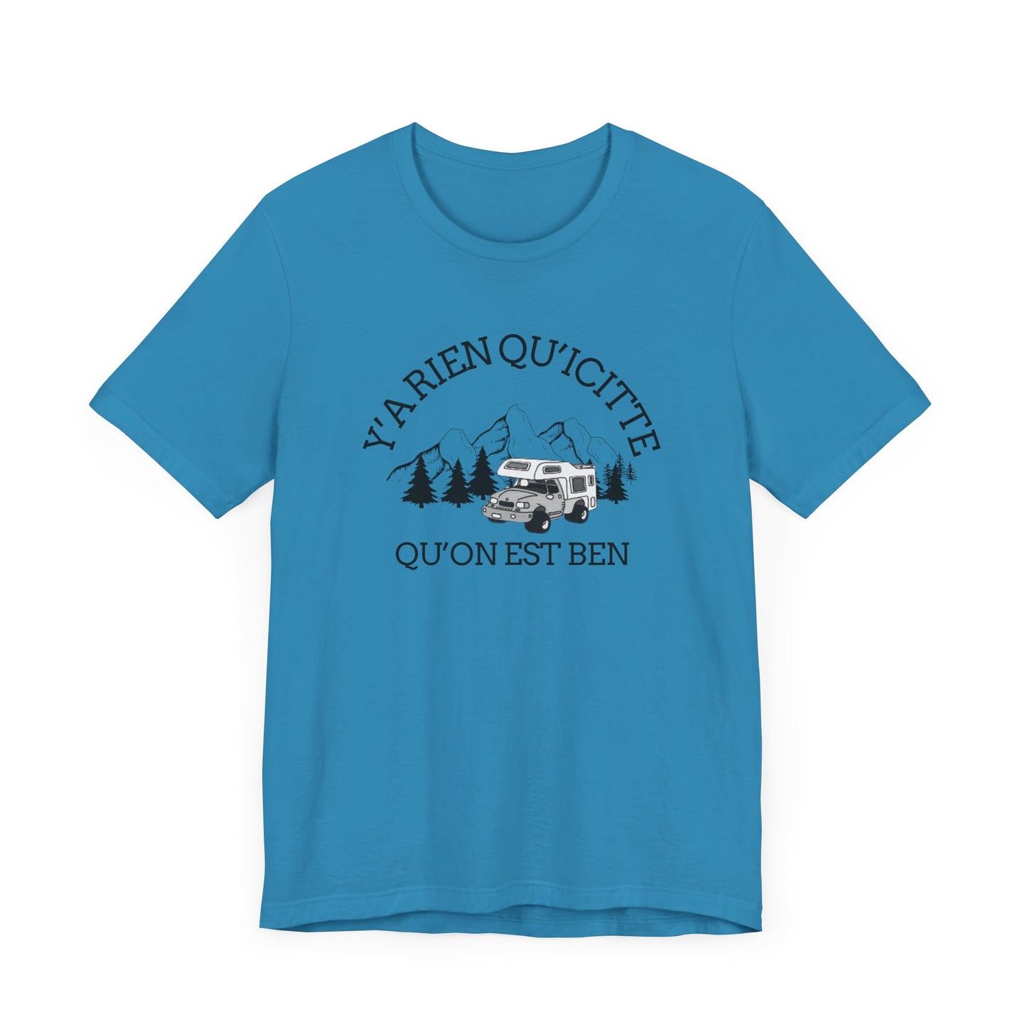 Adventure Spirit Unisex Short Sleeve Tee – 'Y'a Rien Qu'Icitte' Design-Crée_ation Nature DC