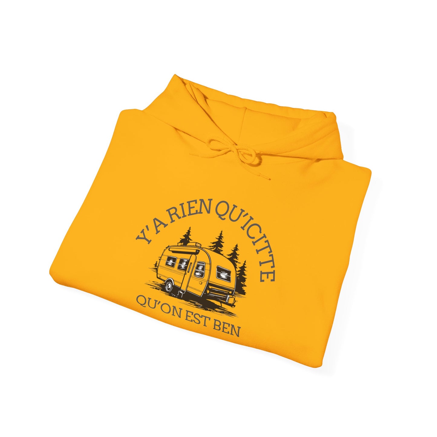 hoodie - Cozy Adventure Hooded Sweatshirt - ‘Ya Rien Qu’Quitté Qu’on Est Ben’ Design