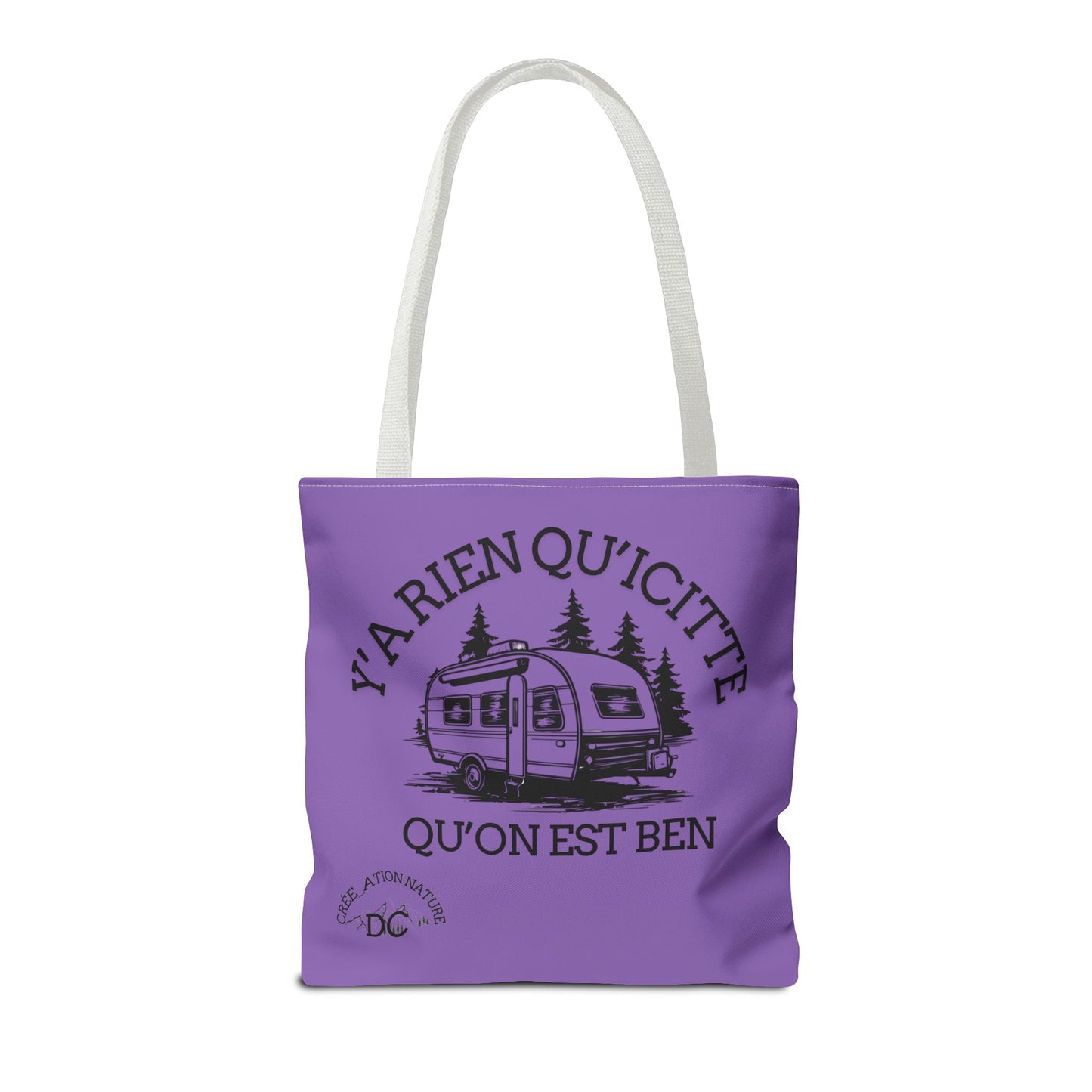 sac fourre-tout - "Y'a Rien Qu'icitte Qu'on Est Ben" Adventure Design - Crée_Ation Nature DC