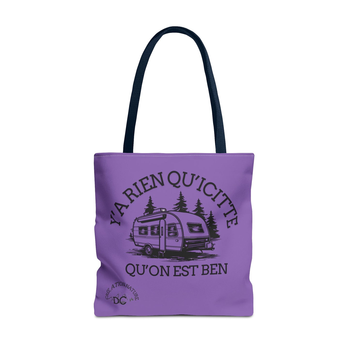 sac fourre-tout - "Y'a Rien Qu'icitte Qu'on Est Ben" Adventure Design - Crée_Ation Nature DC