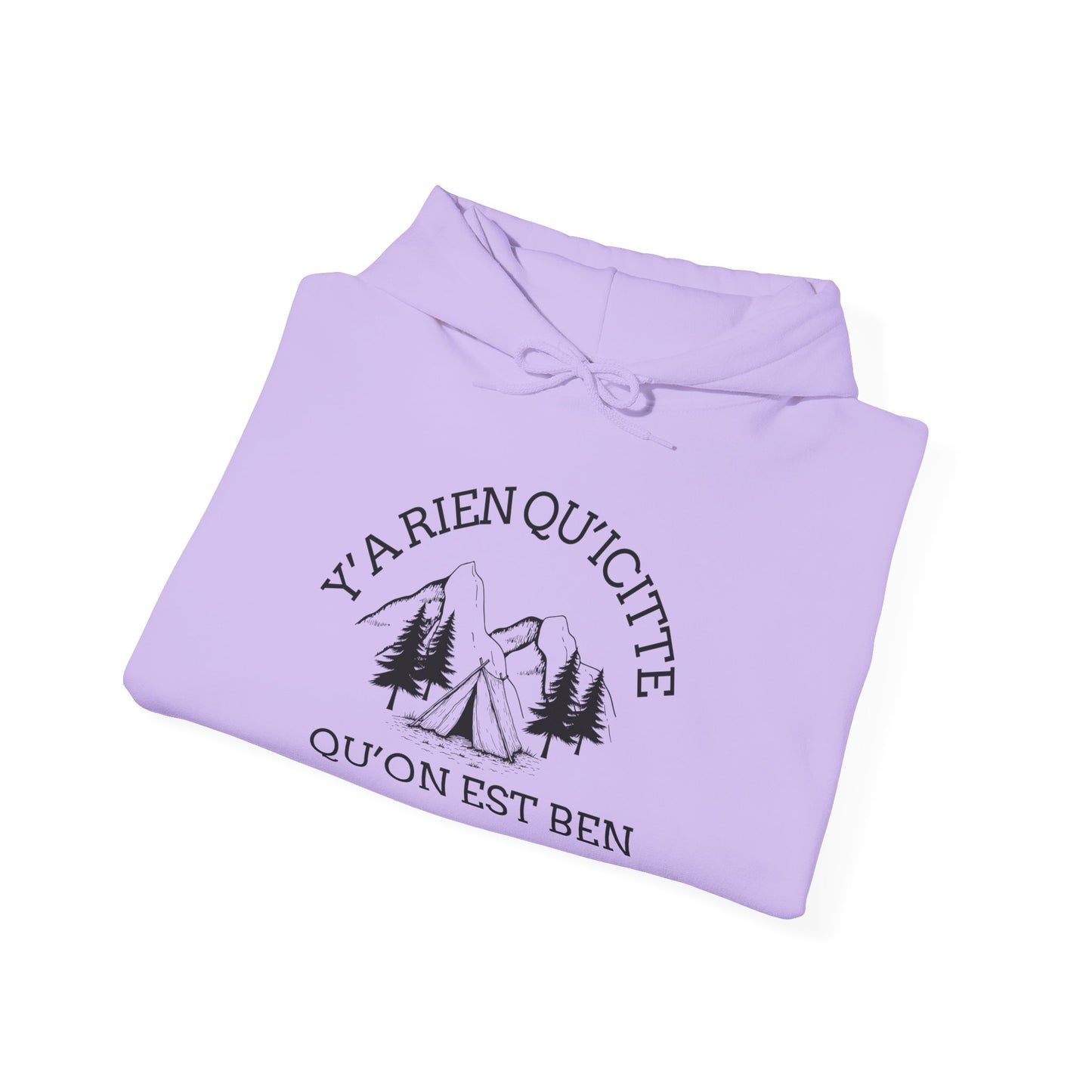 sweat-shirt à capuche unisexe - 'Y'A RIEN QU'ICITTE - Qu'On Est Ben'-Crée_ation Nature DC