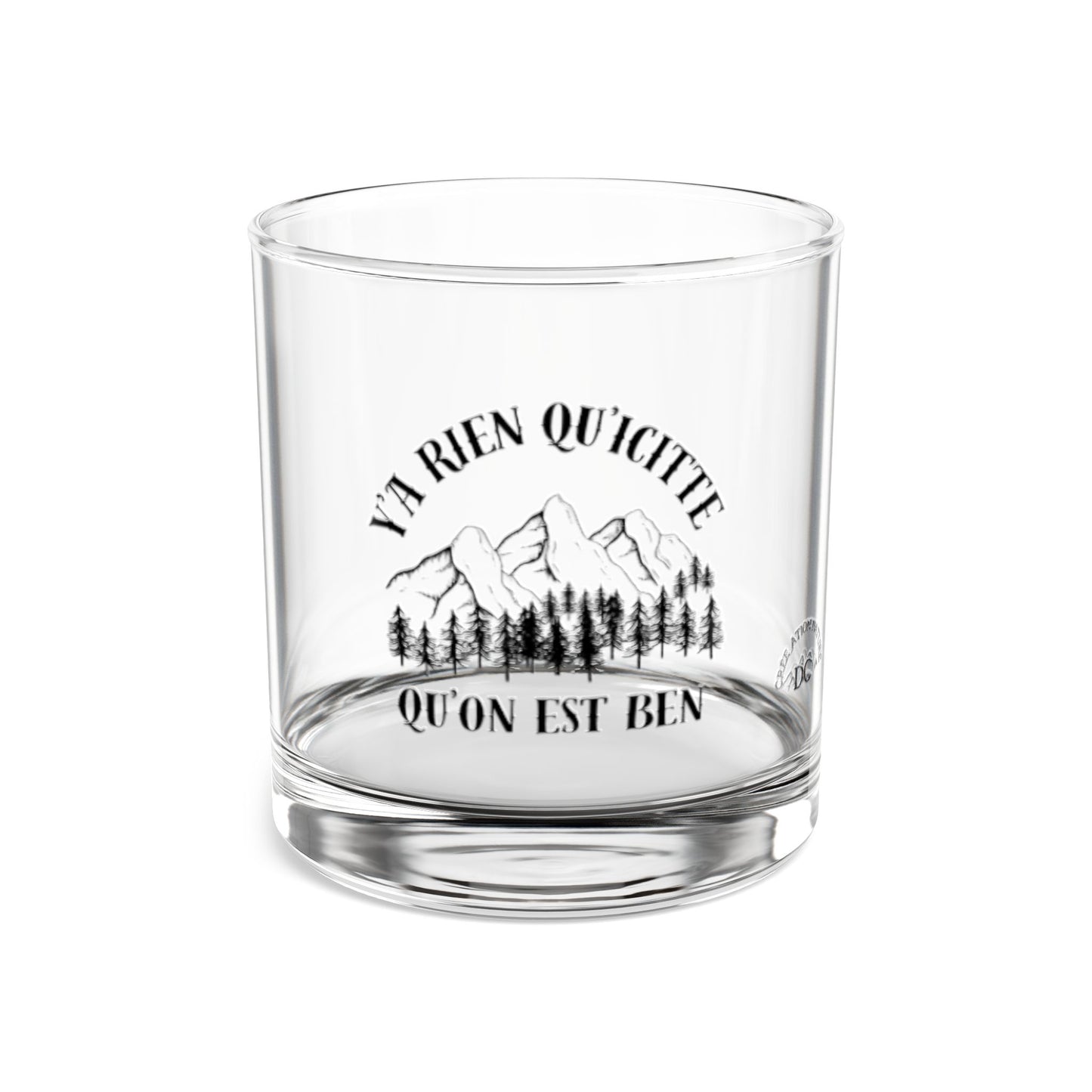 verre Rocks - 10oz Vintage Mountain Rocks Glass - 'Ya Rien Qu'citte Qu'on Est Ben' - Crée_Ation Nature DC