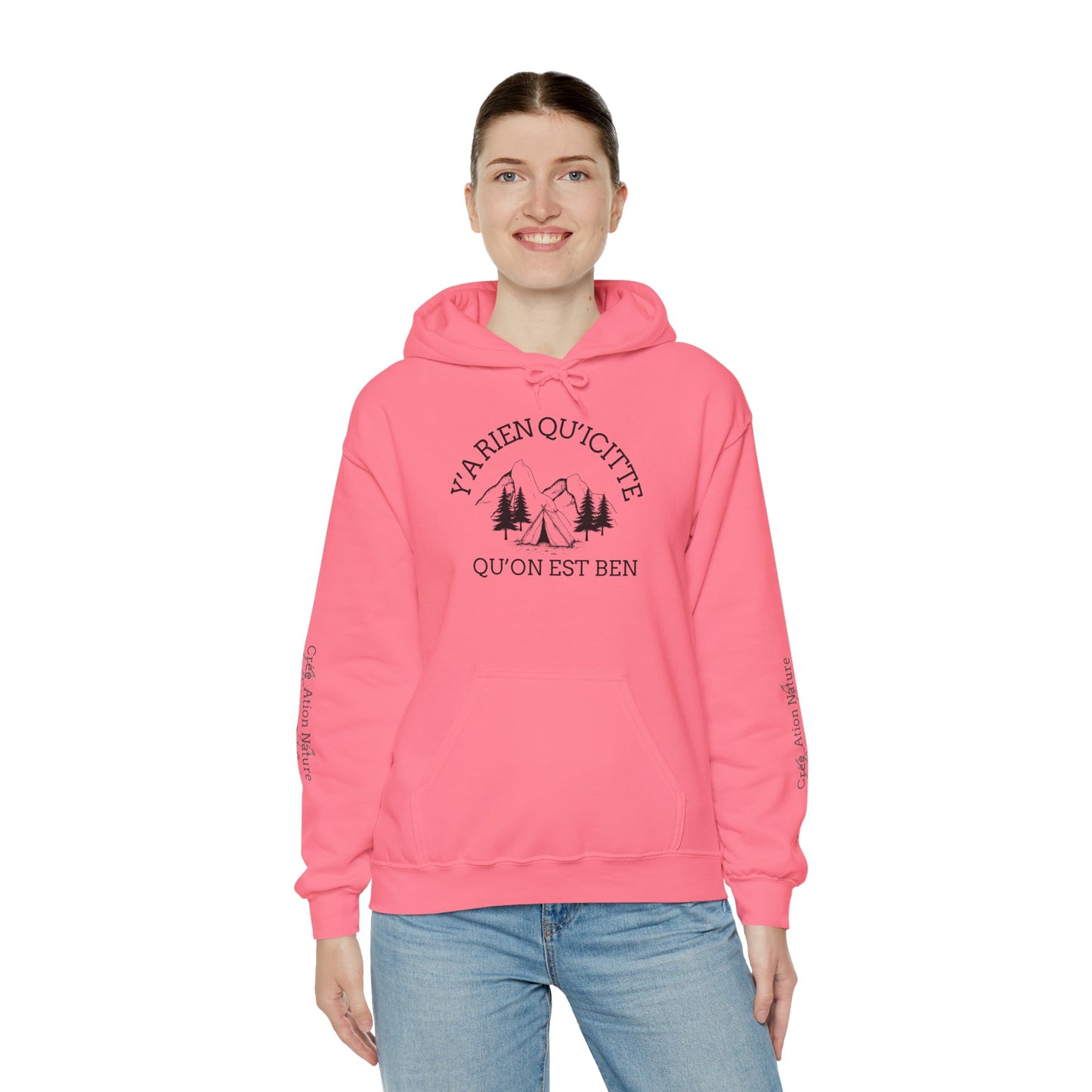 sweat-shirt à capuche unisexe - 'Y'A RIEN QU'ICITTE - Qu'On Est Ben'-Crée_ation Nature DC