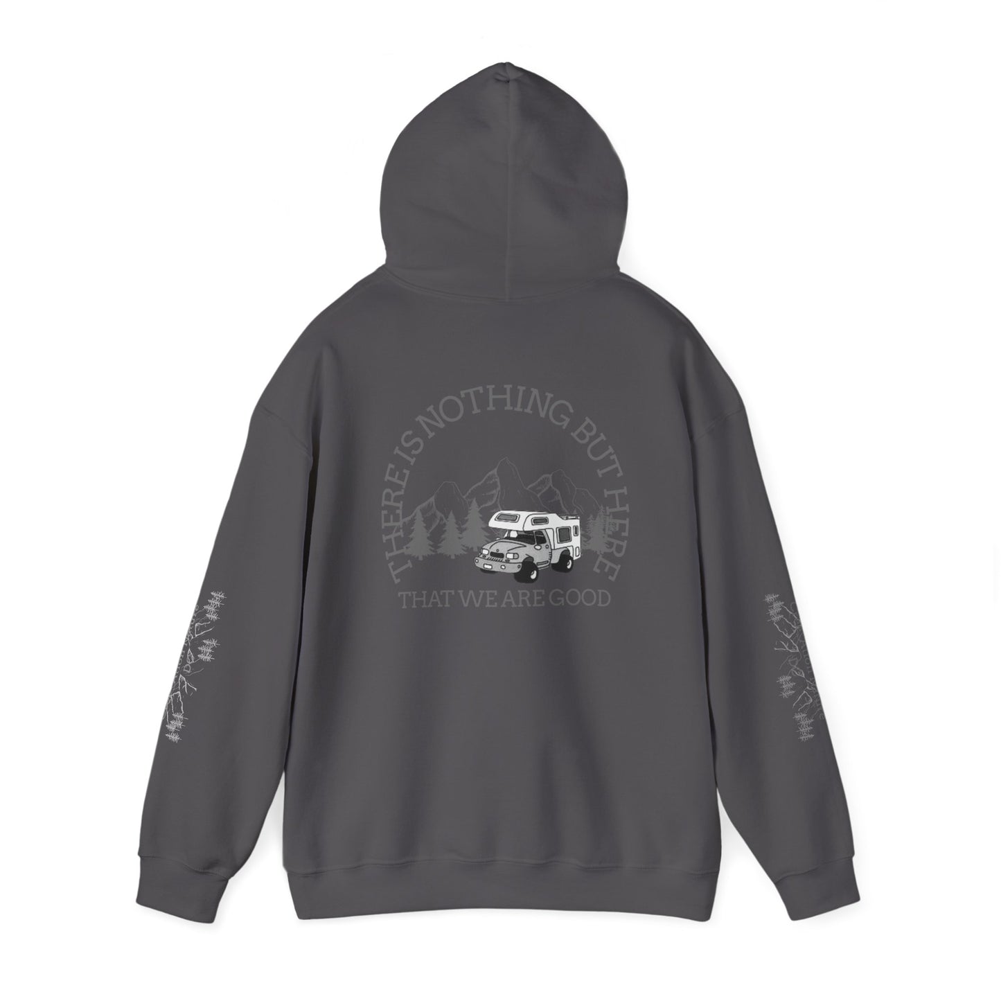 hoodie Adventure-Ready Unisex Hoodie - 'There Is Nothing But Here'