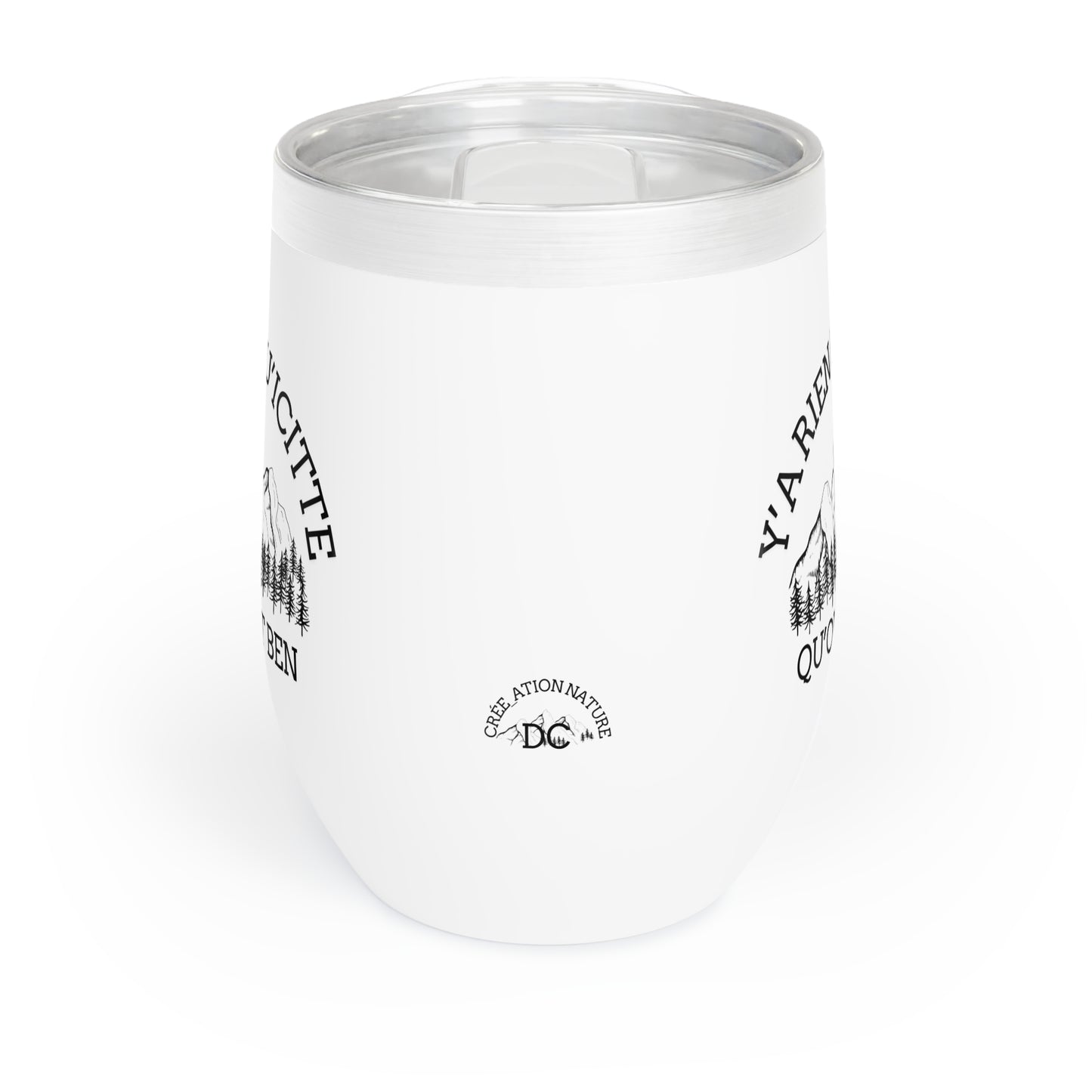 Chill Wine Tumbler - Perfect for Outdoor Adventures & Celebrations - Crée_ation Nature DC
