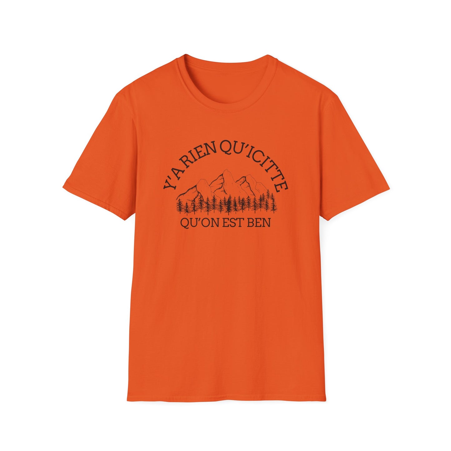 Nature-Inspired Unisex Softstyle T-Shirt - "Ya Rien Qu`Icitte" Design
