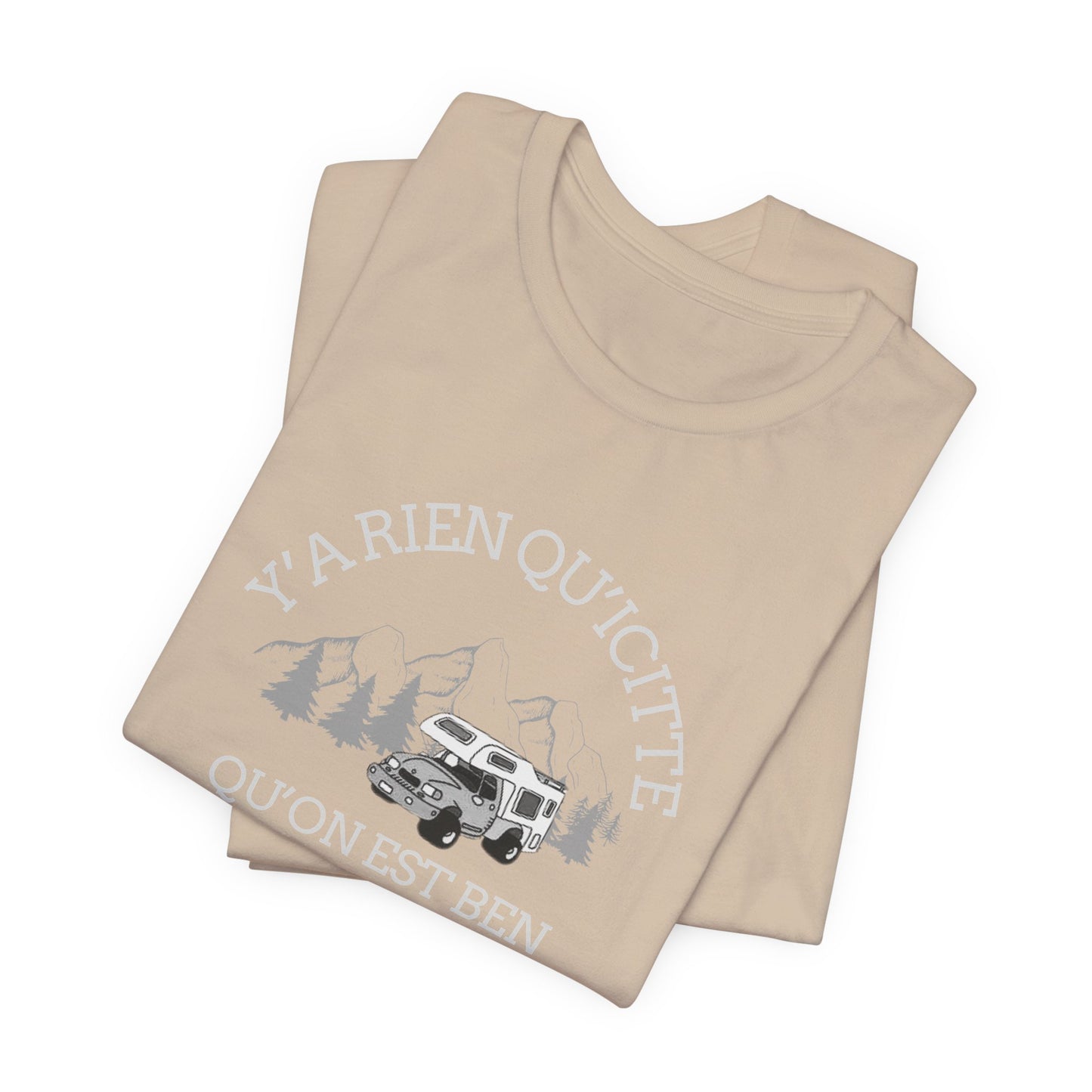 Adventure Ready Unisex Tee - 'Ya Rien Qu'Il Citte' Graphic-Crée_ation Nature DC