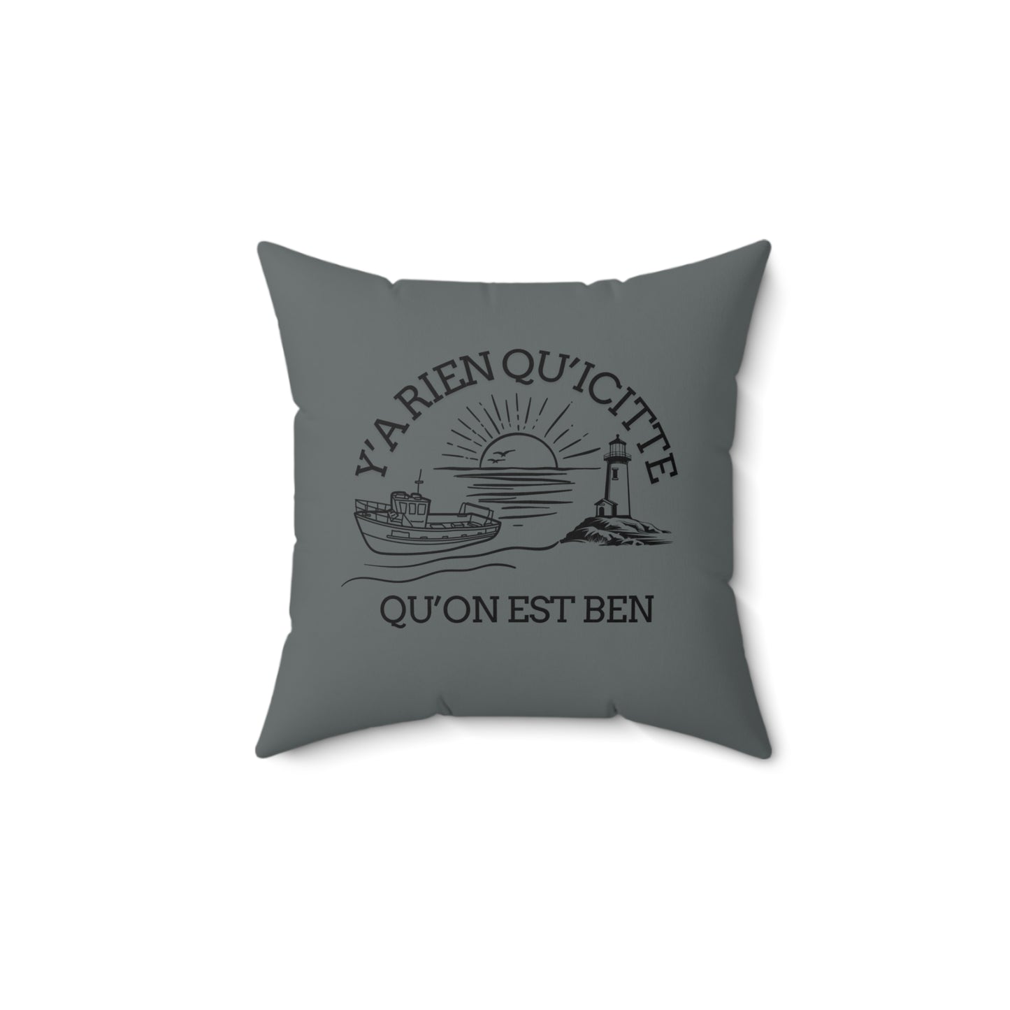 Cozy 'Ya Rien Qu'icitte Qu'on Est Ben' Square Pillow - Soft Spun Polyester Decorative Cushion for Home Decor - Crée_ation Nature DC