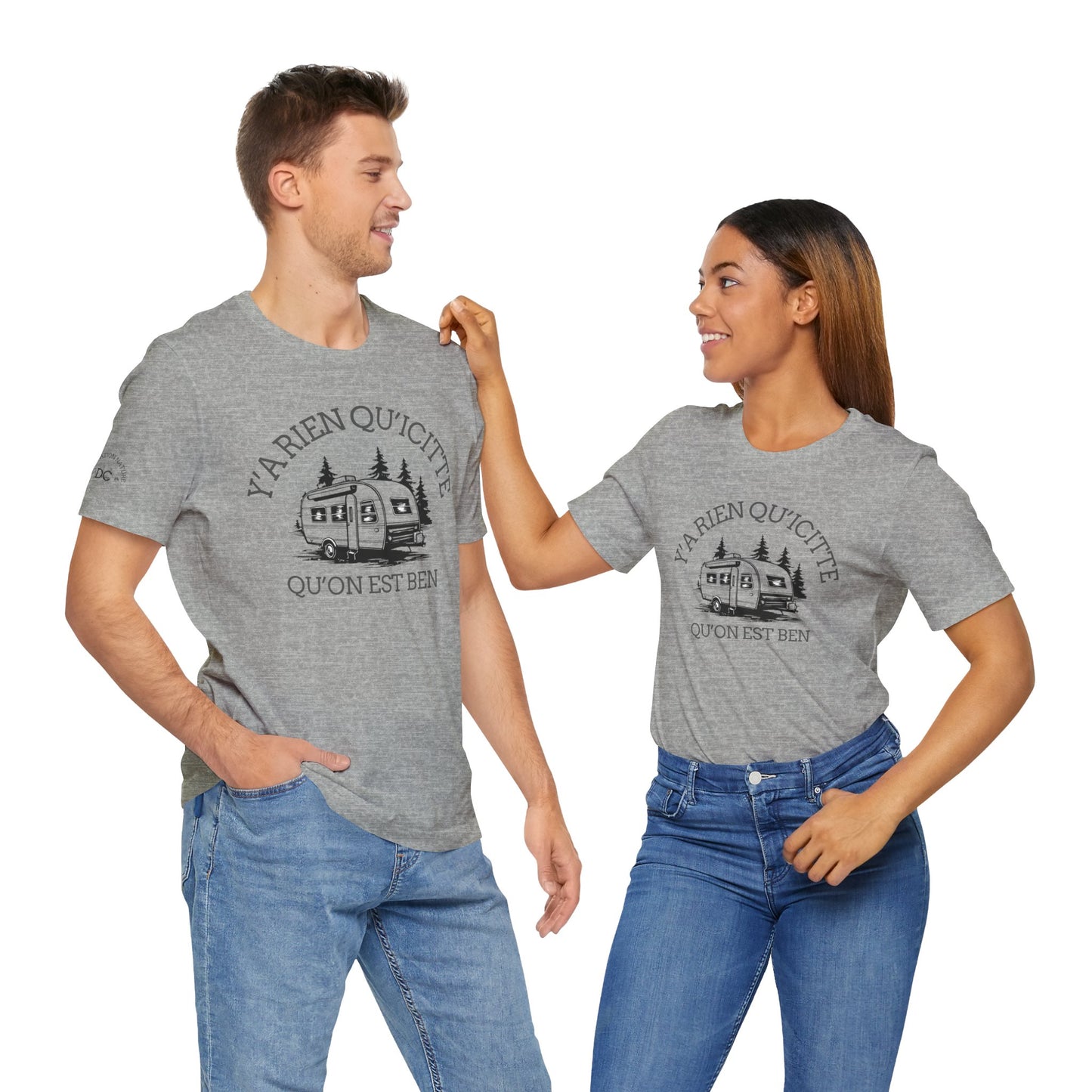 Camping Adventure Unisex Tee - 'Y A RIEN QU'ICITTE' - Crée_ation Nature DC