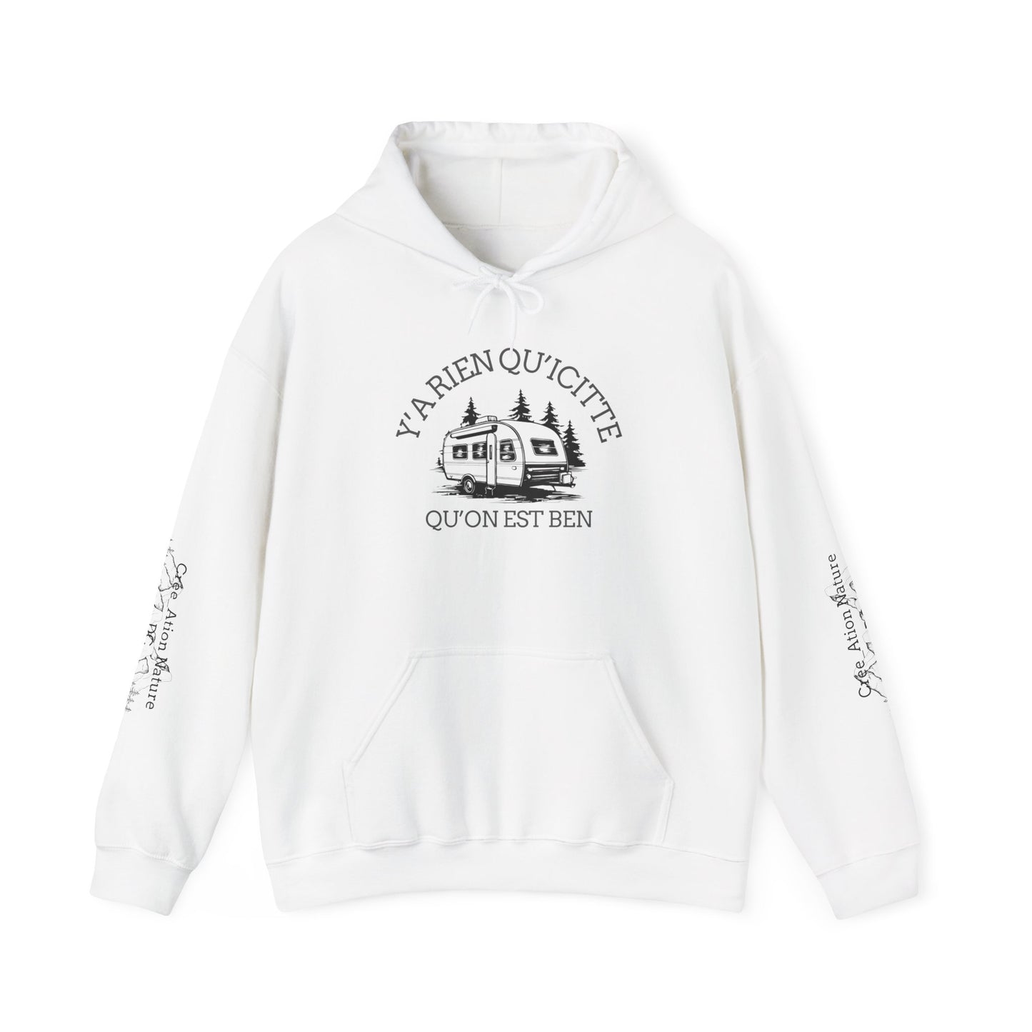 hoodie - Cozy Adventure Hooded Sweatshirt - ‘Ya Rien Qu’Quitté Qu’on Est Ben’ Design