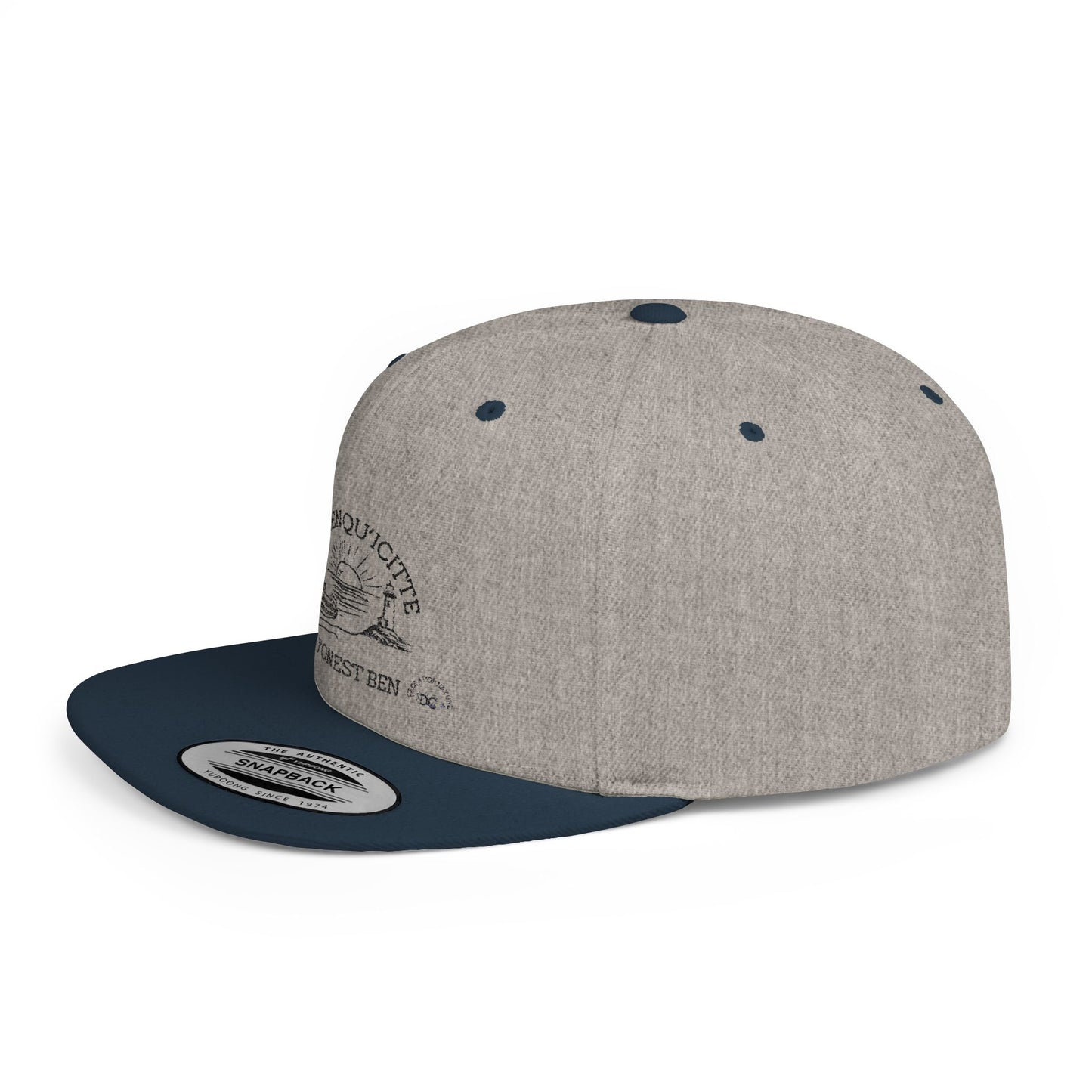 Inspirational Quote Flat Bill Snapback Hat - 'Ya Rien Qu'citte Qu'on Est Ben' -Crée_ation Nature DC