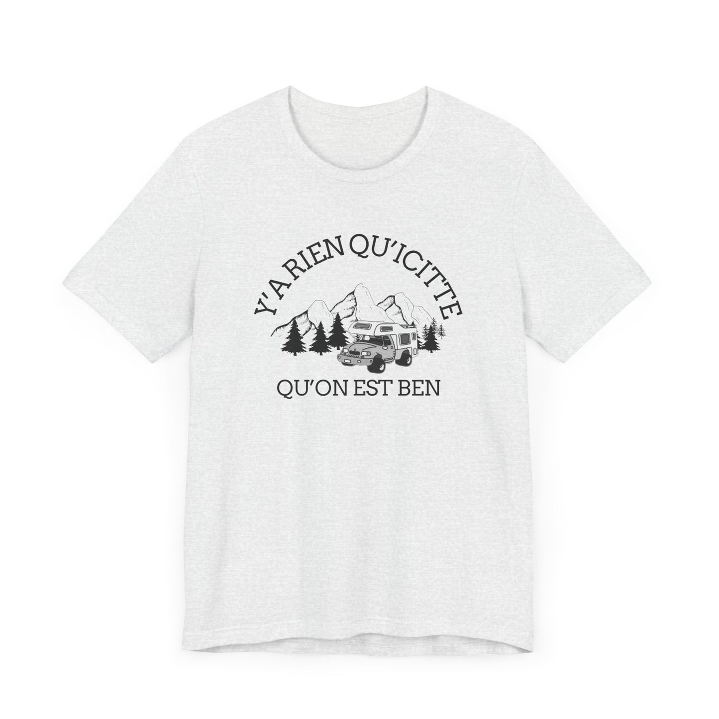 Adventure Spirit Unisex Short Sleeve Tee – 'Y'a Rien Qu'Icitte' Design-Crée_ation Nature DC