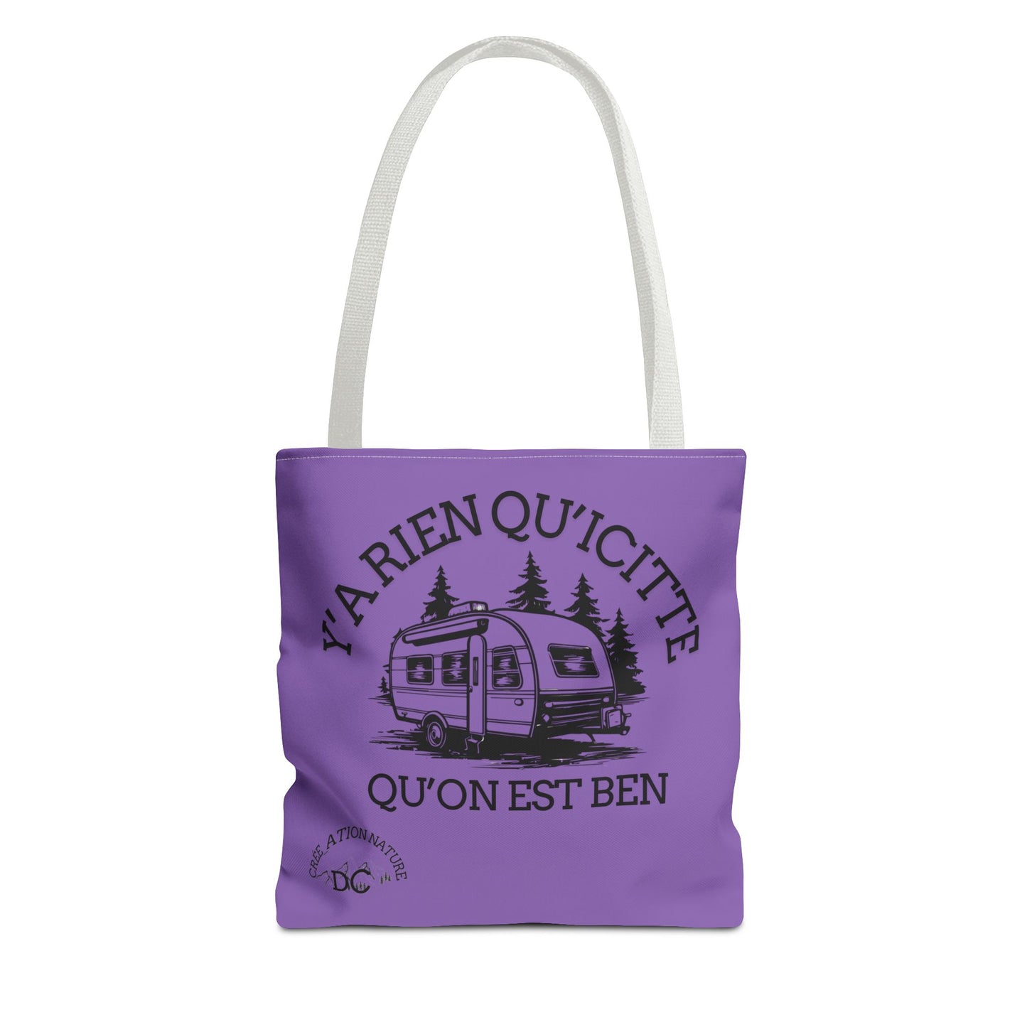 sac fourre-tout - "Y'a Rien Qu'icitte Qu'on Est Ben" Adventure Design - Crée_Ation Nature DC