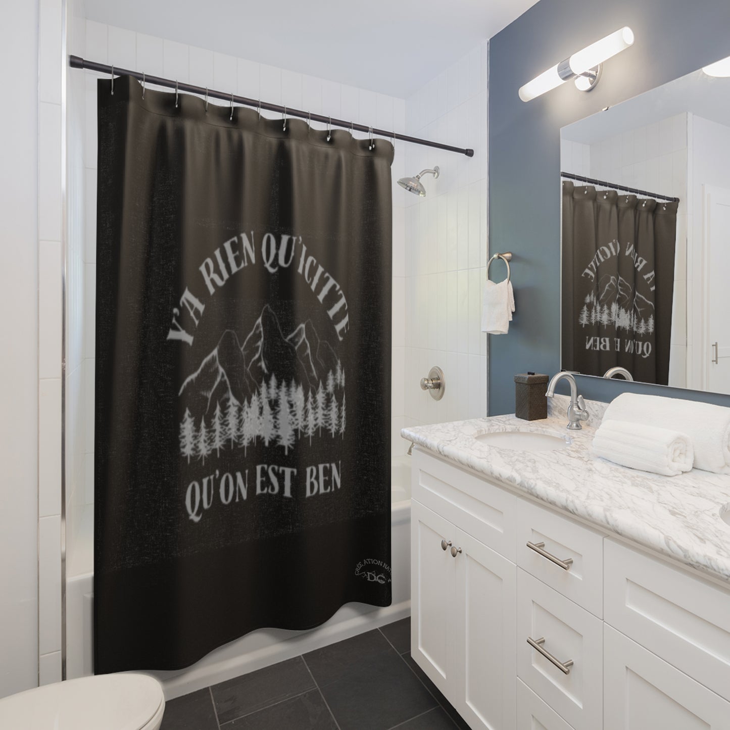 Mountain Vibes Shower Curtain - 'Ya Rien Qu'icitte Qu'on Est Ben'