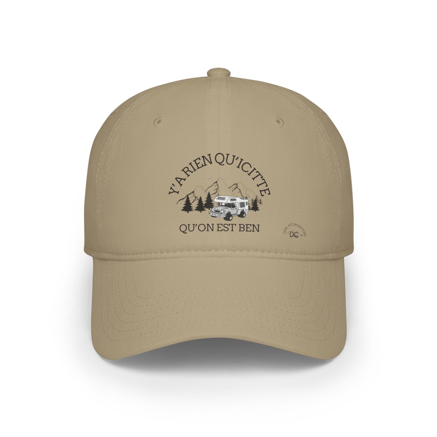 Adventure-Ready Low Profile Baseball Cap - ‘Y'a rien qu'c'tite qu'on est ben’- Crée_ation Nature DC
