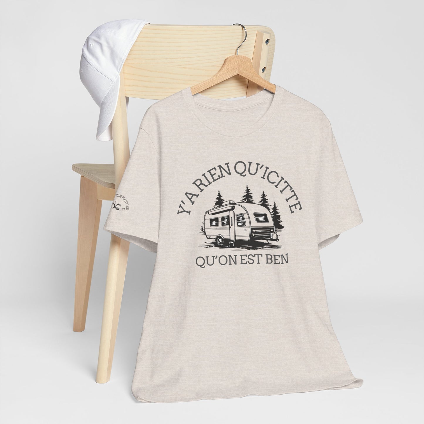 Camping Adventure Unisex Tee - 'Y A RIEN QU'ICITTE' - Crée_ation Nature DC