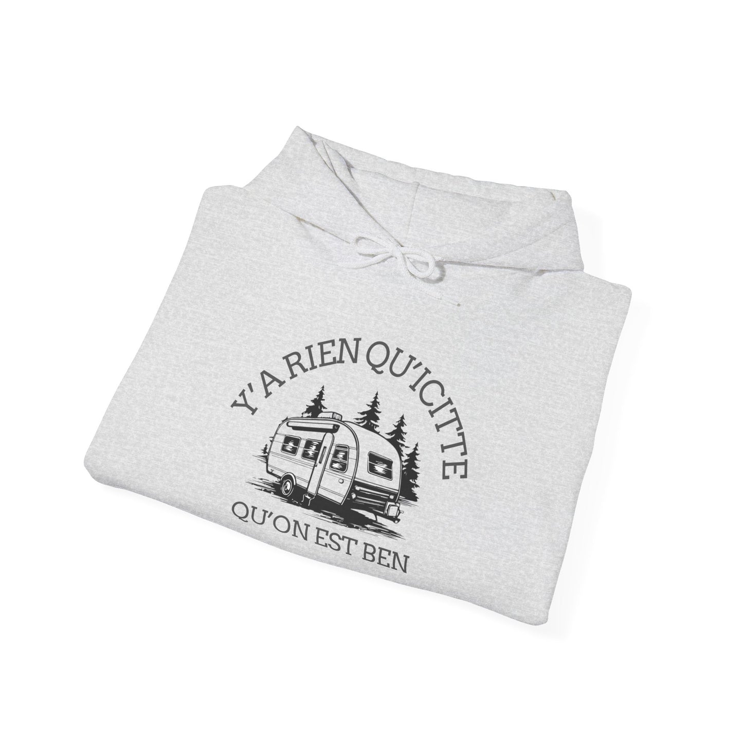 hoodie - Cozy Adventure Hooded Sweatshirt - ‘Ya Rien Qu’Quitté Qu’on Est Ben’ Design