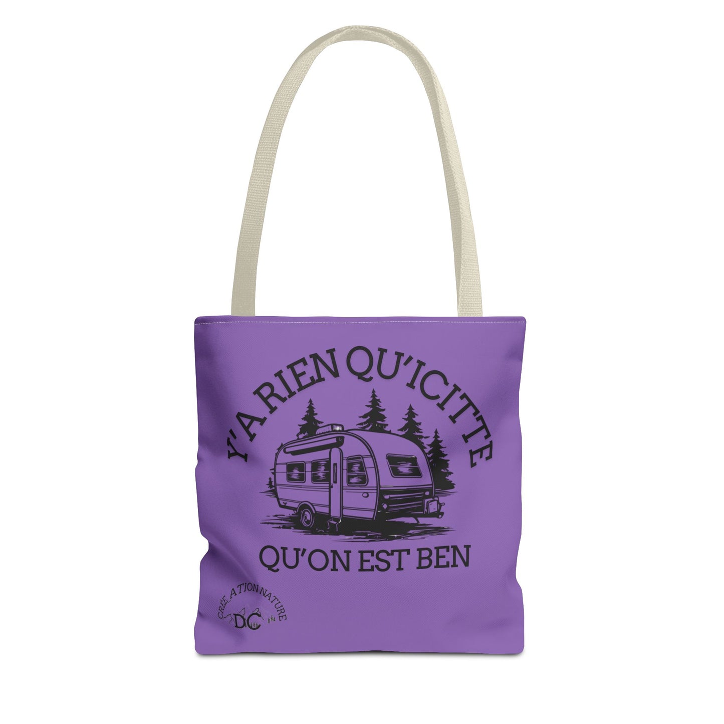 sac fourre-tout - "Y'a Rien Qu'icitte Qu'on Est Ben" Adventure Design - Crée_Ation Nature DC