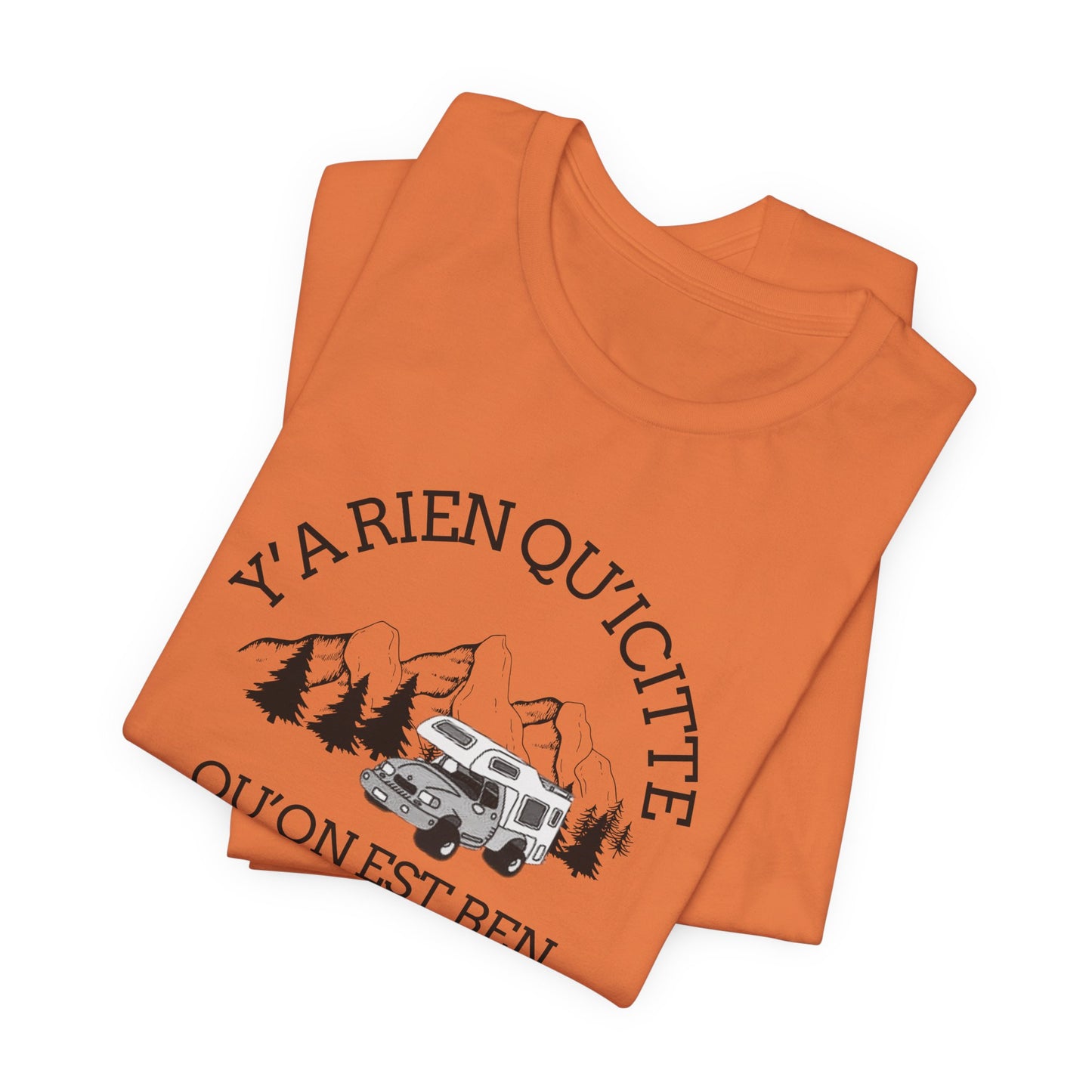 Adventure Spirit Unisex Short Sleeve Tee – 'Y'a Rien Qu'Icitte' Design-Crée_ation Nature DC
