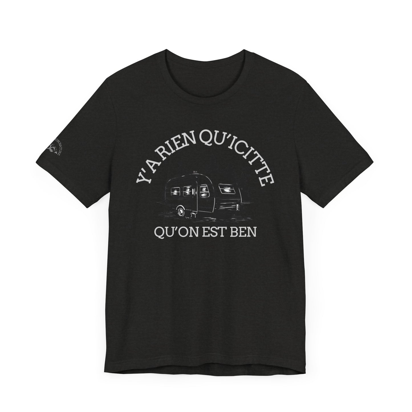Retro Camping Graphic Tee - "Y'a Rien Quitté" - Crée_ation Nature DC