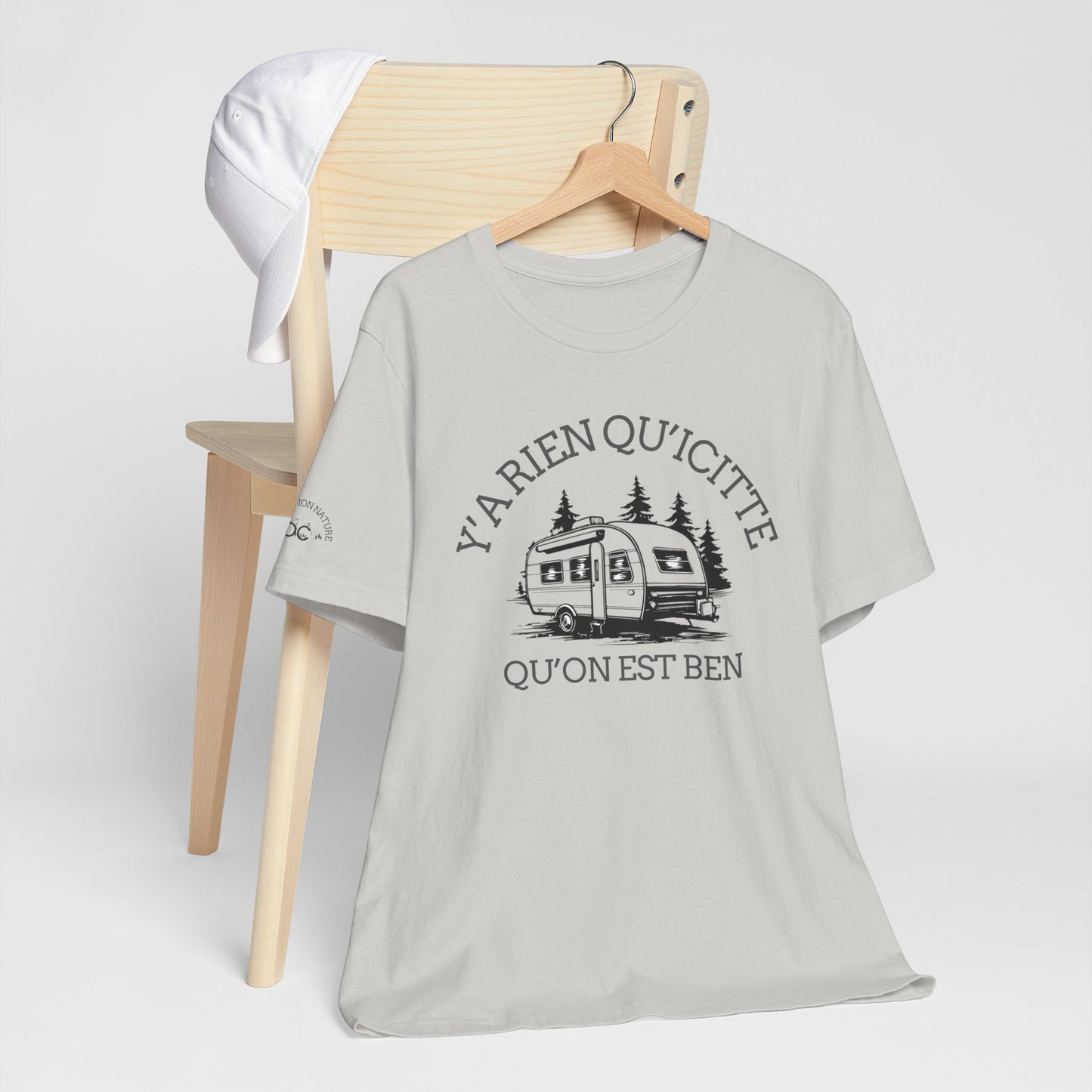 Camping Adventure Unisex Tee - 'Y A RIEN QU'ICITTE' - Crée_ation Nature DC