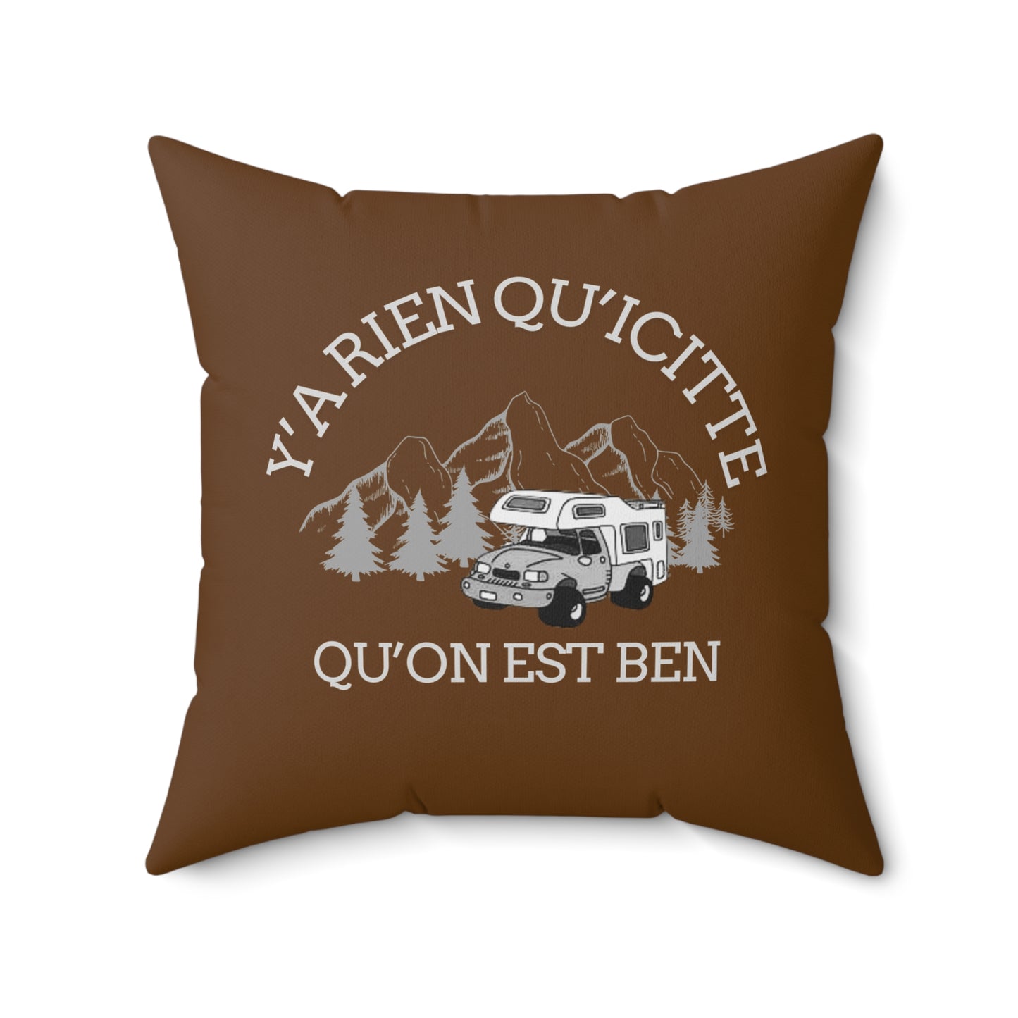 Cozy Outdoor Quote Pillow - Y'a rien qu'citte qu'on est ben - Crée_ation Nature DC