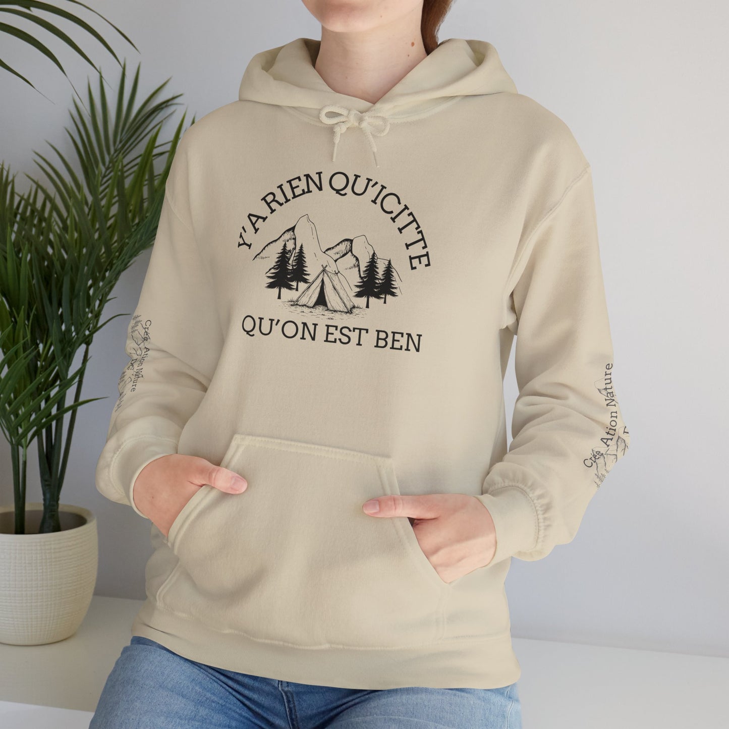 sweat-shirt à capuche unisexe - 'Y'A RIEN QU'ICITTE - Qu'On Est Ben'-Crée_ation Nature DC