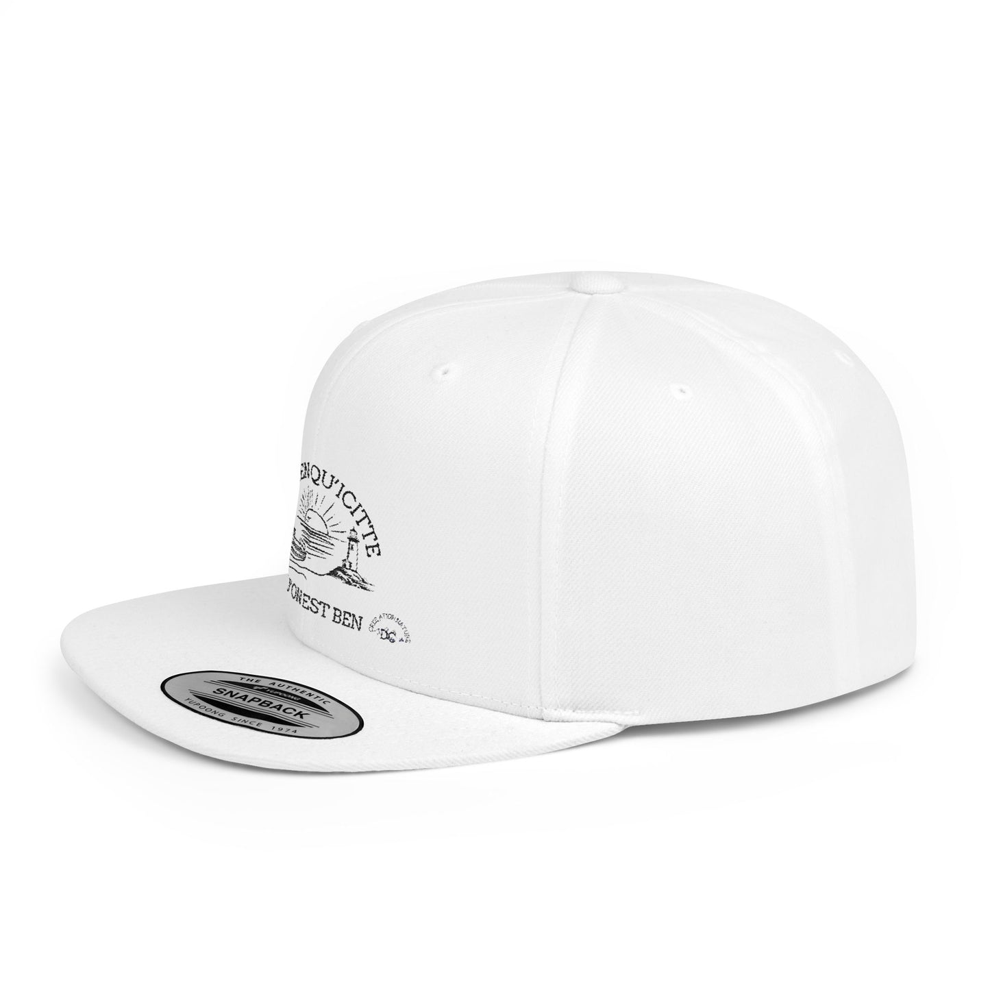 Inspirational Quote Flat Bill Snapback Hat - 'Ya Rien Qu'citte Qu'on Est Ben' -Crée_ation Nature DC
