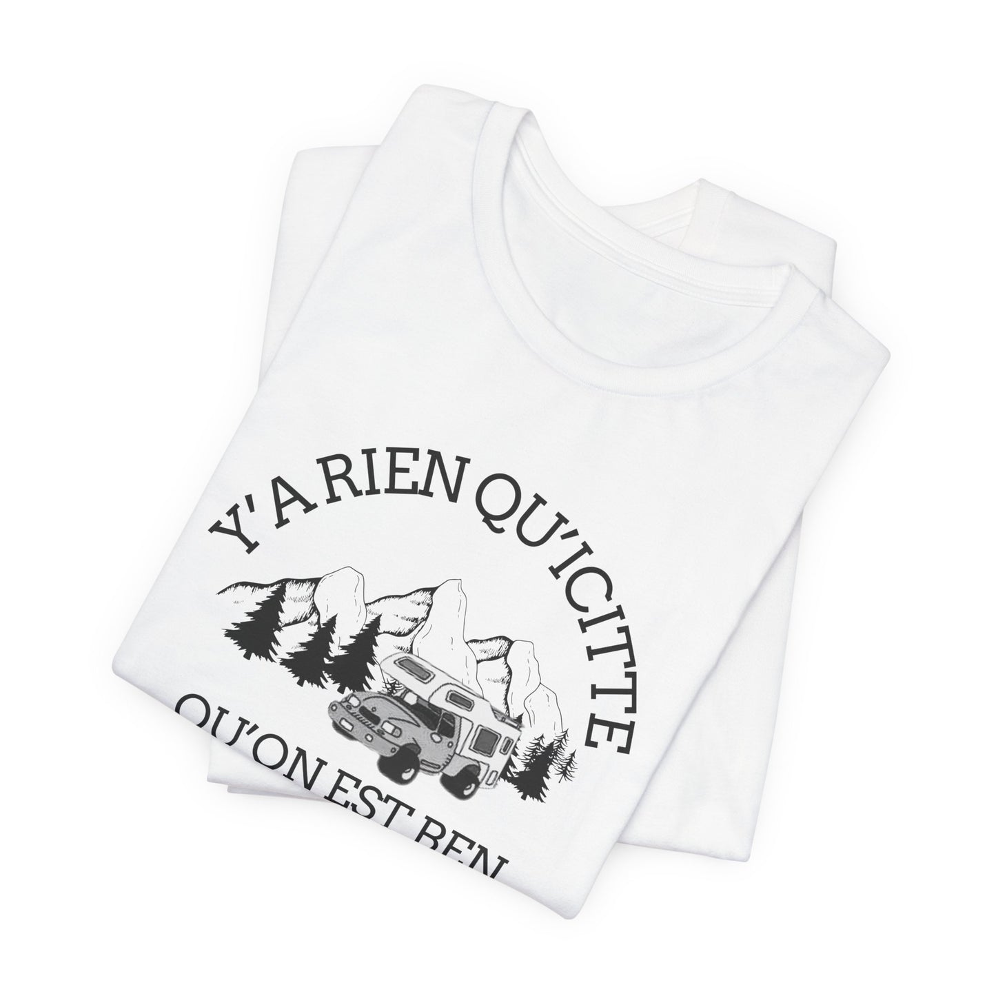Adventure Spirit Unisex Short Sleeve Tee – 'Y'a Rien Qu'Icitte' Design-Crée_ation Nature DC