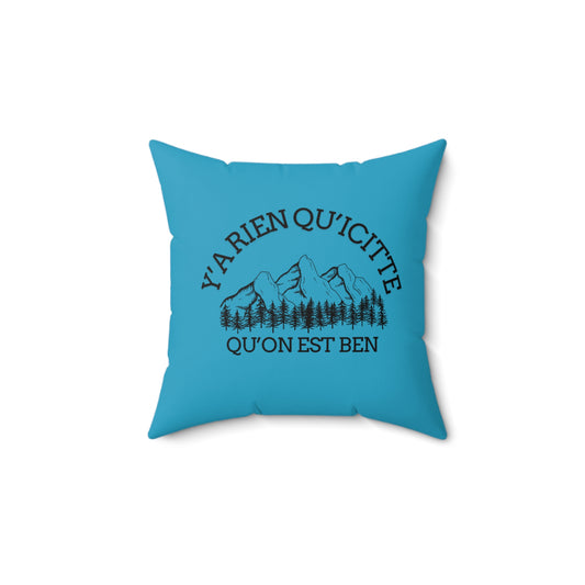 Mountain Vibe Pillow - Y'ARien Qu'icitte Qu'on Est Ben - Cozy Decor coussin bois - Crée_ation Nature DC