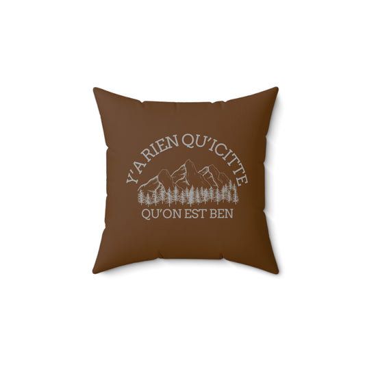 coussin montagne  -Cozy Mountain Escape Pillow - Y'arien Qu'citte Qu'on Est Ben - Crée_ation Nature DC