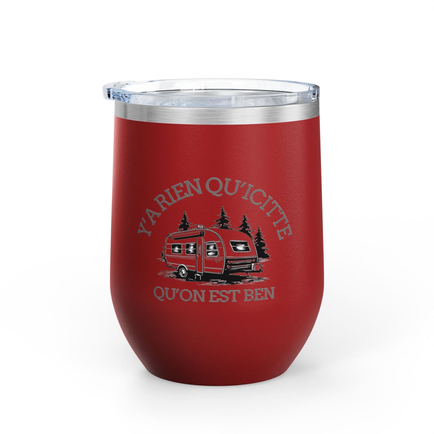 Y'A RIEN QU'ICITTE Wine Tumbler - 12oz Stainless Steel Travel Mug for Camping & Outdoor Adventures - Crée_ation Nature DC